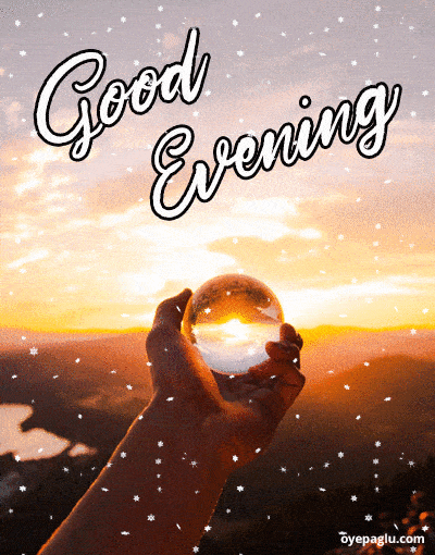 50+ GOOD EVENING GIF images whatsapp for Free Download
