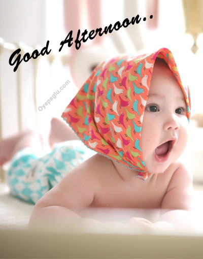 good afternoon baby images