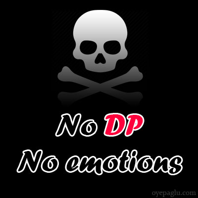  no dp no emotions