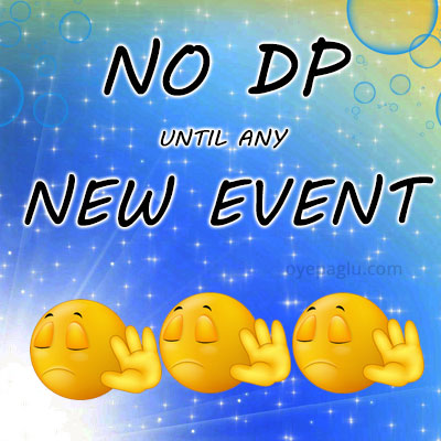 no dp until any new event