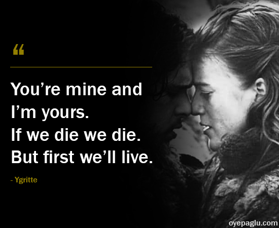 Ygritte quotes