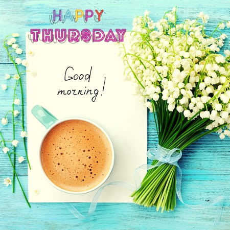 good morning thursday wishes