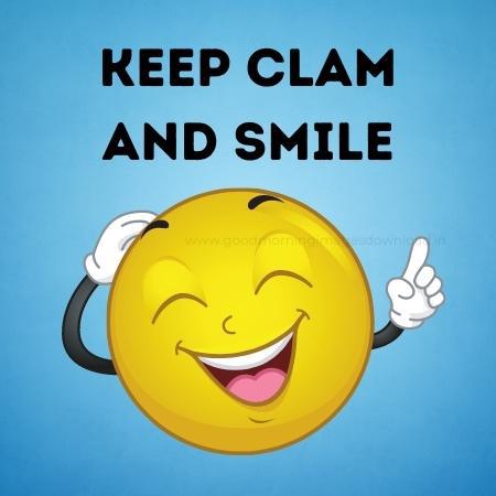 keep clam and smile image