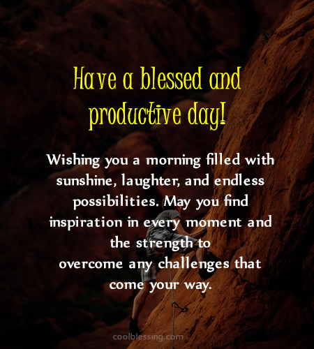 have a blessed and productive day quotes