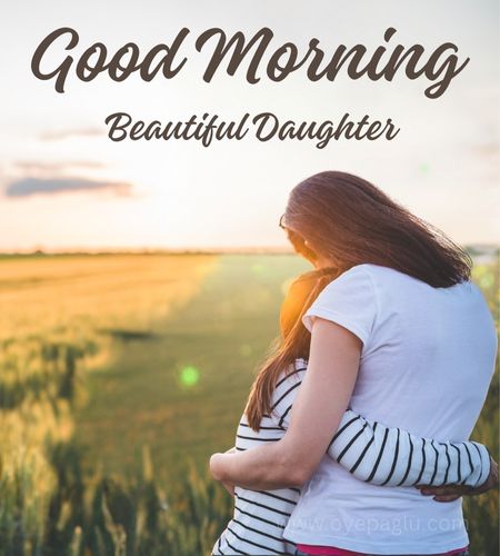 good morning beautiful daughter images