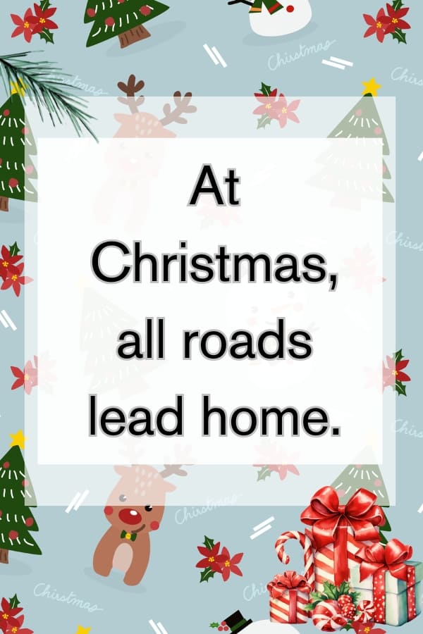 At Christmas, all roads lead home